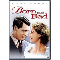 Born to Be Bad by 