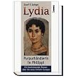 Lydia. Die Purpurh�ndlerin von Philippi