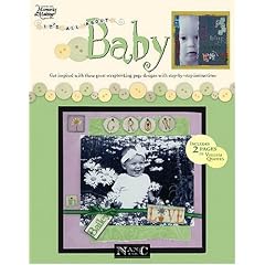 It's All about Baby (Memories in the Making Scrapbooking)