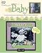 Its All About Baby (Leisure Arts #3625) (Memories in the Making)