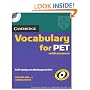 Cambridge Vocabulary for PET Edition with answers and Audio CD (Cambridge Books for Cambridge Exams)