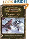 Frostburn: Mastering the Perils of Ice and Snow (Dungeons & Dragons d20 3.5 Fantasy Roleplaying Supplement)
