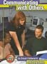 Communicating with Others (Job Skills)