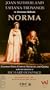 Bellini - Norma / Bonynge, Sutherland, Troyanos, Canadian Opera Company [VHS]