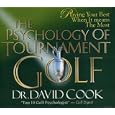 The Psychology of Tournament Golf (CD Series) by David L. Cook
