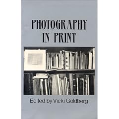 Photography in Print: Writings from 1816 to the Present