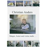 Christian Anders: S�nger, Autor und vieles mehr...von "Christian Anders"