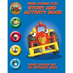 Here Comes Tom: Story and Activity Book (Tractor Tom)