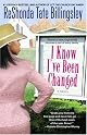 I Know I've Been Changed