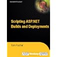 Scripting ASP.NET Builds and Deployments