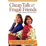 Cheap Talk with the Frugal Friends: Over 600 Tips,&hellip by Angie Zalewski