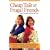 Cheap Talk with the Frugal Friends: Over 600 Tips, Tricks, and Creative Ideas for Saving Money