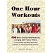One Hour Workouts: 100 Short Course Swim Workouts Averaging 2500 Yards or Meters