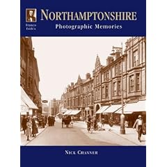 Francis Frith's Northamptonshire (Photographic Memories)