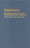 Veterinary Epidemiology: Principles and Methods