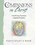Companions in Christ: A Small-Group Experience in Spiritual Formation