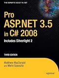Pro ASP.NET 3.5 in C# 2008: Includes Silverlight 2, Third Edition