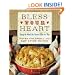 Bless Your Heart: Saving the World One Covered Dish at a Time