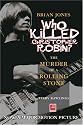 Brian Jones - Who Killed Christopher Robin?: The Truth Behind The Murder of a Rolling Stone