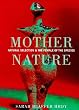 Mother Nature: Natural Selection and the Female of the Species