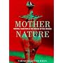 Mother Nature: Natural Selection and the Female of the Species