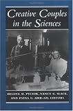 Creative Couples in the Sciences (Lives of Women in Science)