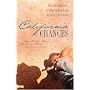 California Chances: One Chance in a Million/Second Chance/Taking a Chance (Heartsong Novella Collection)