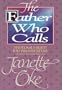The Father Who Calls: Devotional Insights for Daily Meditations