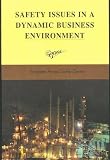 Review Institute of Chemical Engineers  / Safety Issues in a Dynamic Business Environment - IChemE