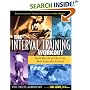The Interval Training Workout: Build Muscle and Burn Fat with Anaerobic Exercise