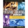The Interval Training Workout: Build Muscle and Burn Fat with Anaerobic Exercise