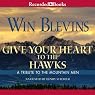 Give Your Heart to the Hawks: A Tribute to the Mountain Man