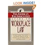 The American Bar Association Guide to Workplace Law: Everything You Need to Know About Your Rights as an Employee or Employer
