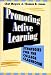 Promoting Active Learning: Strategies for the College Classroom (Jossey Bass Higher and Adult Education Series)