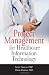 Project Management for Healthcare Information Technology
