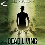 Dead Living | [Glenn Bullion]