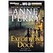 Execution Dock (William Monk Series)
