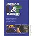 Design & Make It! - Revised Electronic Products (Design & Make It)