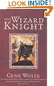 The Wizard Knight (GOLLANCZ S.F.)