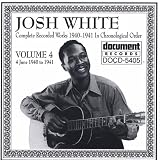 Josh White Vol.4 1940-1941