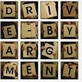 Drive-By Argument