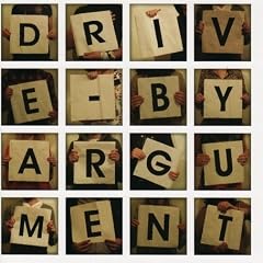 Drive-By Argument