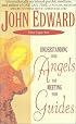 Understanding Your Angels