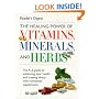 The Healing Power of Vitamins, Minerals, and Herbs
