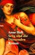 Selig sind die D�rstenden.