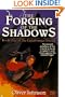 The Forging of the Shadows: Book One of The Lightbringer Trilogy