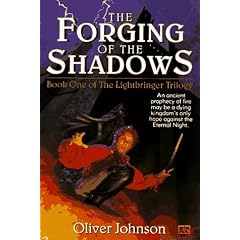 The Forging of the Shadows (Lightbringer Trilogy, No 1)