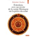 Entretiens avec un ermite de la sainte montagne sur la pri�re du coeur