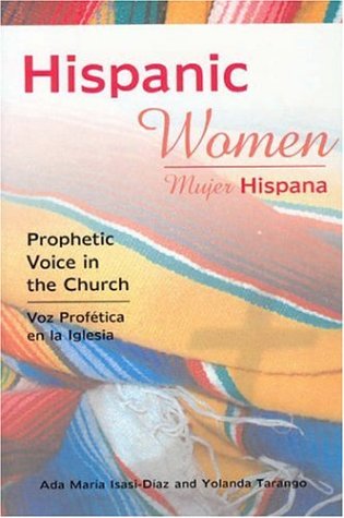 Hispanic Women: Prophetic Voice in the Church under Feminist in The Books Store