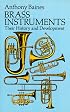 Brass Instruments: Their History and Development